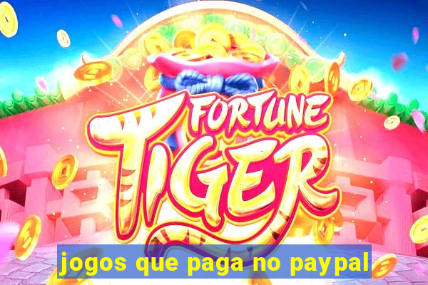 jogos que paga no paypal